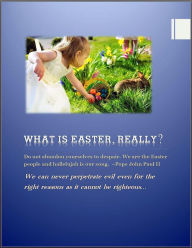 Title: What is Easter Really?, Author: C.L. Bruton