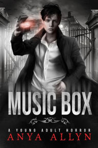 Title: Music Box (The Dark Carousel, #4), Author: Anya Allyn