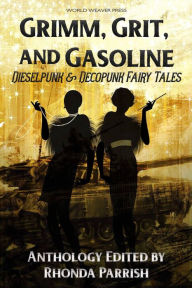 Title: Grimm, Grit, and Gasoline, Author: Amanda C. Davis