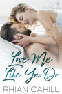 Love Me Like You Do (Winter Lake, #1)