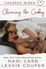 Claiming Her Cowboy (Crossed Wires, #2)