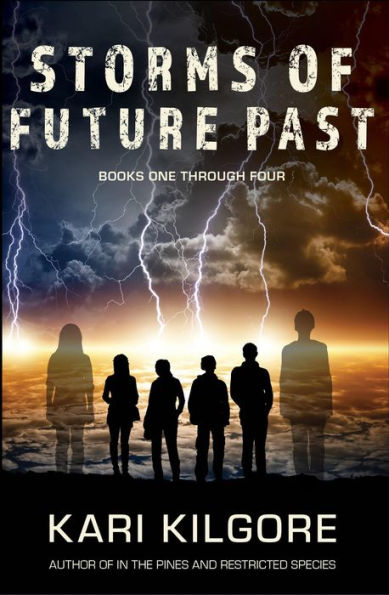 Storms of Future Past Books One through Four