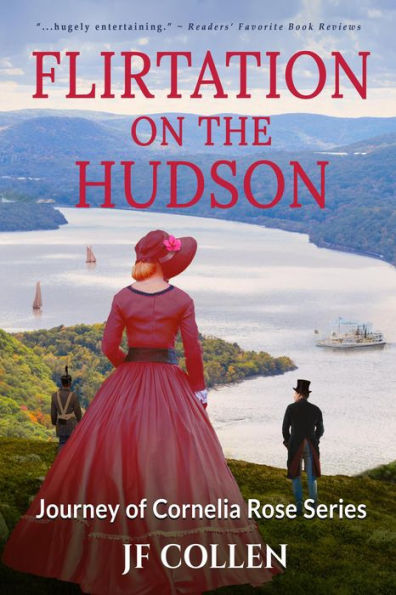 Flirtation on the Hudson (Journey of Cornelia Rose, #1)