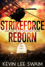 StrikeForce Reborn (Project StrikeForce, #4)