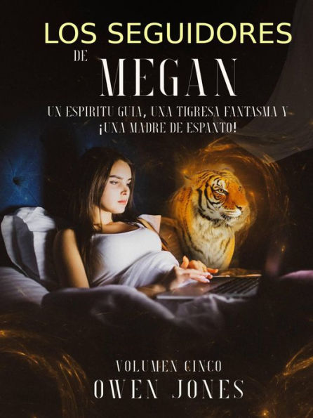 Los seguidores de Megan (La Serie Megan, #5)