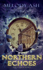 Northern Echoes (Web of Echoes, #2)
