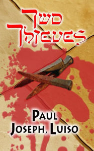 Title: Two Thieves, Author: Paul Joseph