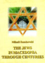 The Jews in Macedonia Through Centuries