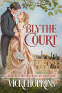 Blythe Court (Romance With a Kiss of Suspense)