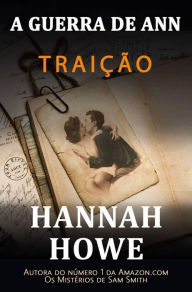 Title: A Guerra de Ann, Author: Hannah Howe