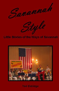 Title: Savannah Style, Author: Ted Eldridge