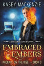 Embraced by Embers (Untamed Elements, #3)