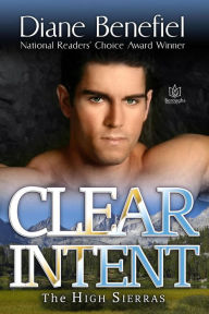 Title: Clear Intent (High Sierras, #6), Author: Diane Benefiel