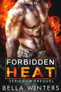 Forbidden Heat - A Prequel