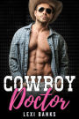 Cowboy Doctor (The Hot Cowboys, #2)