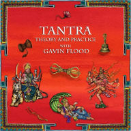 Title: Tantra: Theory and Practice with Professor Gavin Flood (Hindu Scholars, #1), Author: Wise Studies