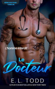 Title: Le Docteur, Author: E. L. Todd