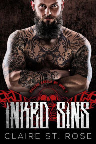 Title: Inked Sins #1 (Fallen Angels MC), Author: Claire St. Rose