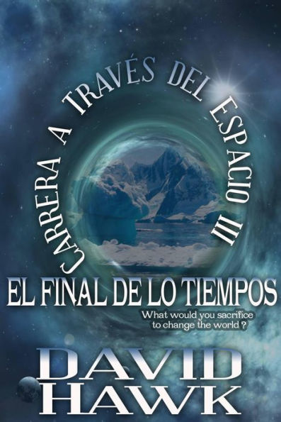 Carrera a Través del Espacio III - El Final de los Tiempos