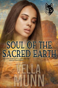 Title: Soul of the Sacred Earth (Soul Searchers, #4), Author: Vella Munn