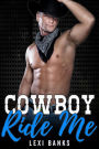 Cowboy Ride Me (The Hot Cowboys, #8)