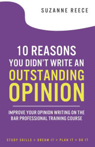 Title: 10 Reasons You Didn't Write an Outstanding Opinion, Author: Suzanne Reece