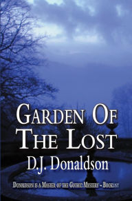 Title: Garden of the Lost, Author: D.J. Donaldson