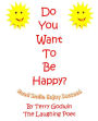 Do You Want To Be Happy?