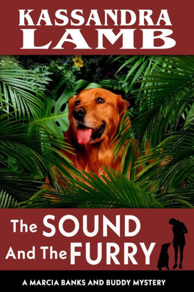 The Sound and The Furry (A Marcia Banks and Buddy Mystery, #7)