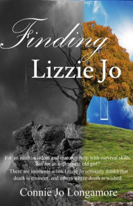 Title: Finding Lizzie Jo, Author: Connie Jo Longamore