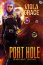 Port Hole (Team Eight: Origins, #6)