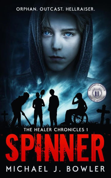Spinner (The Healer Chronicles, #1)