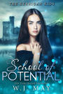School of Potential (The Kerrigan Kids, #1)