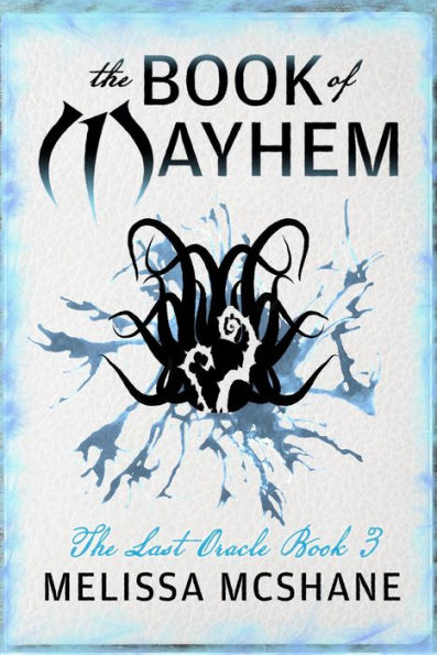 The Book of Mayhem (The Last Oracle, #3)