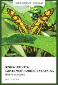 Title: Fondos europeos para el medio ambiente y la fauna, Author: Erica Roggio