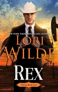 Title: Rex (Texas Rascals, #10), Author: Lori Wilde