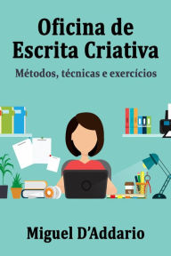 Title: Oficina de Escrita Criativa, Author: Miguel D'Addario