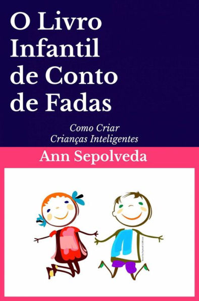 O Livro Infantil de Conto de Fadas