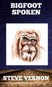 Title: Bigfoot Sporen, Author: Steve Vernon