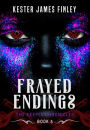 Frayed Endings (The Keeper Chronicles, #5)