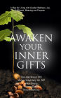 Awaken Your Inner Gifts