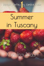 Summer in Tuscany (Dinner Parties by Xandra Nash, #1)