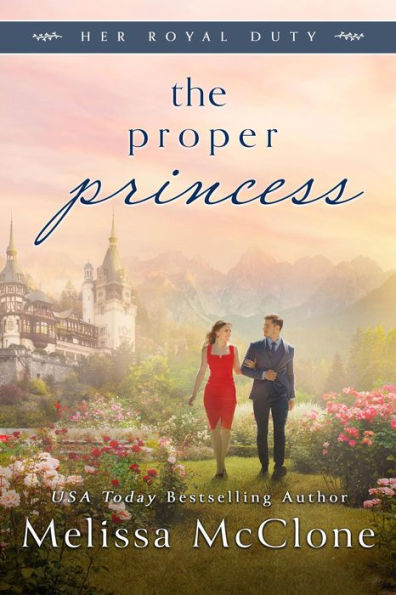 The Proper Princess (Her Royal Duty, #4)