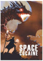 Space Cocaine