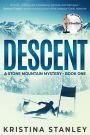 Descent (A Stone Mountain Mystery, #1)