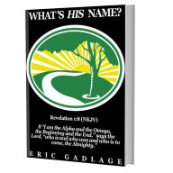 Title: What's His Name?, Author: Eric Gadlage