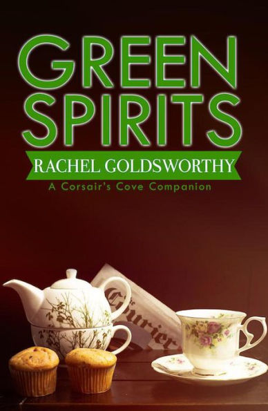 Green Spirits (Corsair's Cove Companions)