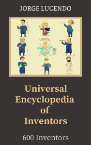 Title: Universal Encyclopedia of Inventors, Author: Jorge Lucendo