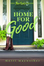 Home for Good (Three Creeks, Montana)