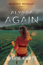 Alyssa Again (Midnight Whispers, #4)